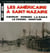 Les Américains à Saint-Nazaire - la Première Guerre mondiale en images - 1917-1919