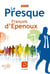 Le presque