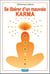 Se libérer d'un mauvais karma