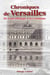 Chroniques de Versailles - de Louis-Philippe à la Commune