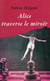 Alice traverse le miroir