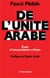 De l'unité arabe - essai d'interprétation critique