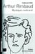 Arthur rimbaud - mystique contrarie