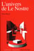 L'univers de Le Nostre