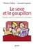 Le sexe et le goupillon - regards croisés d'un prêtre et d'un sexologue