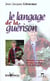 Le langage de la guérison n°3 : Retrouvez la maîtrise de votre équilibre et de votre santé