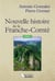 Nouvelle histoire de la franche comté