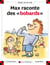 Max raconte des bobards