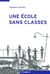 Une école sans classes : l'éducation scolaire en plein air à Lausanne (1907-2014)