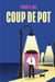 Coup de pot