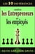 Les 10 différences entre les entrepreneurs et les employés