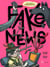 Fake news : Tout sur la désinformation