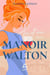 Toi et moi au manoir Walton