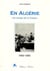 En Algérie «du temps de la France» - 1950-1955