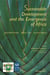 SUSTAINABLE DEVELOPMENT AND THE EMERGENCE OF AFRICA