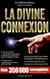 Divine connexion