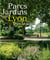 Parcs jardins de lyon - parks and gardens of lyon