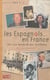 Les Espagnols En France