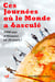 Ces journées ou le monde a basculé - 2000 ans d'histoire en 28 jours !