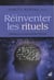 Réinventer les rituels - célébrer sa vie intérieure par l'écriture