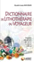 Dictionnaire de lithothérapie du voyageur (2e édition)