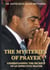 THE MYSTERIES OF PRAYER