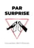 Par Surprise : nouvelles démilitaires