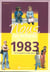 Nous, les enfants de : 1983 - de la naissance à l'âge adulte