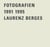 Laurenz berges fotografien 1991-1995 /allemand