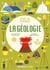 Fous de science : La géologie
