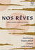 Nos rêves
