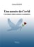 UNE ANNEE DE COVID CHRONIQUES FABLES POEMES ET PAMPHLETS