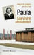 Paula - survivre obstinément