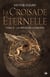 La croisade éternelle Tome 2 : la prêtresse guerrière