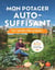 Mon potager autosuffisant en 2 heures par semaine