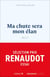 Ma chute sera mon élan