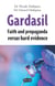 Gardasil - faith and propaganda versus hard evidence