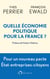 Quelle économie politique pour la France ? pour un nouveau pacte Etat-entreprise-citoyens
