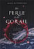 De perle et de corail Tome 1 : la fiancée varéniane