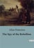 The Spy of the Rebellion : The Unveiling of a Conspiracy: Allan Pinkerton's Role in Safeguarding President Lincoln