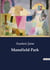 Mansfield Park : The Complex Interplay of Family, Society, and Personal Growth