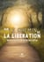 Sur le chemin de la libération