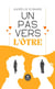 Un pas vers l'Ôtre