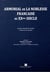 ARMORIAL DE LA NOBLESSE FRANCAISE AU XXEME SIECLE - ANF : SUCCESSEUR DE L'ARMORIAL DE L'ANF