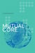 Mutual core