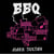 BBQ - Mark Sultan