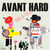 Avant hard