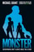 MONSTER - THE MONSTER SERIES