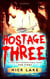 HOSTAGE THREE