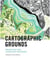 Cartographic grounds